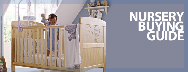 Nursery Buying Guide Nursery Buying Guide