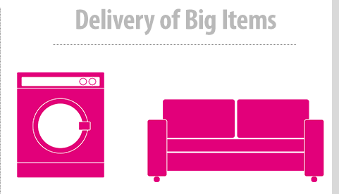 Delivery of big items Delivery of big items