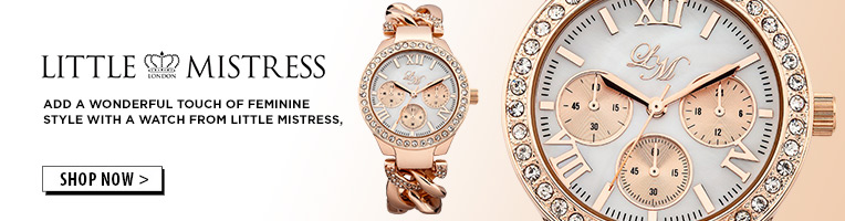 Little Mistress - Add a wonderful touch of feminine style with a watch from Little Mistress Little Mistress - Add a wonderful touch of feminine style with a watch from Little Mistress